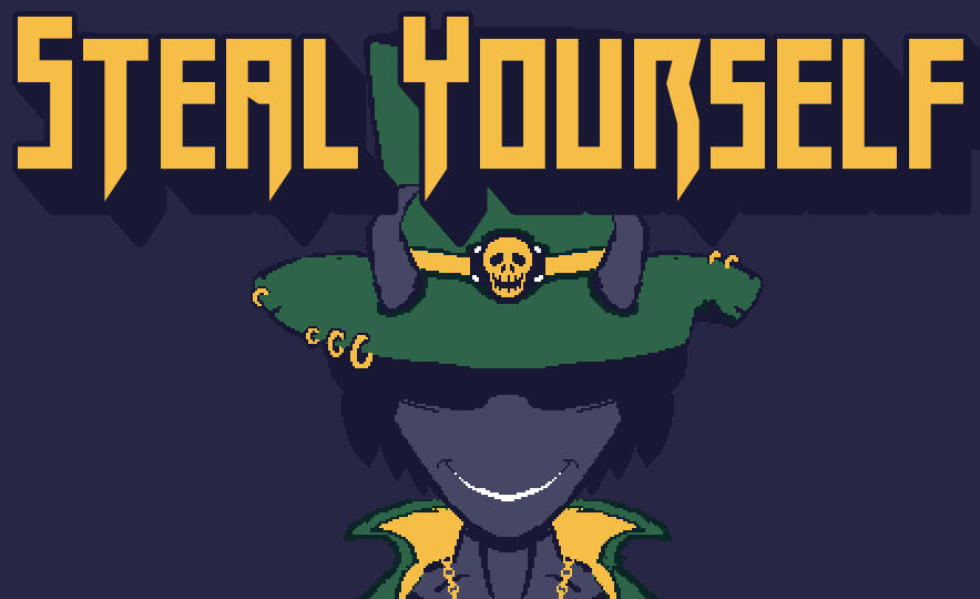 Steal Yourself: I rigged and animated all the charcters,enemys,bosses and NPCs